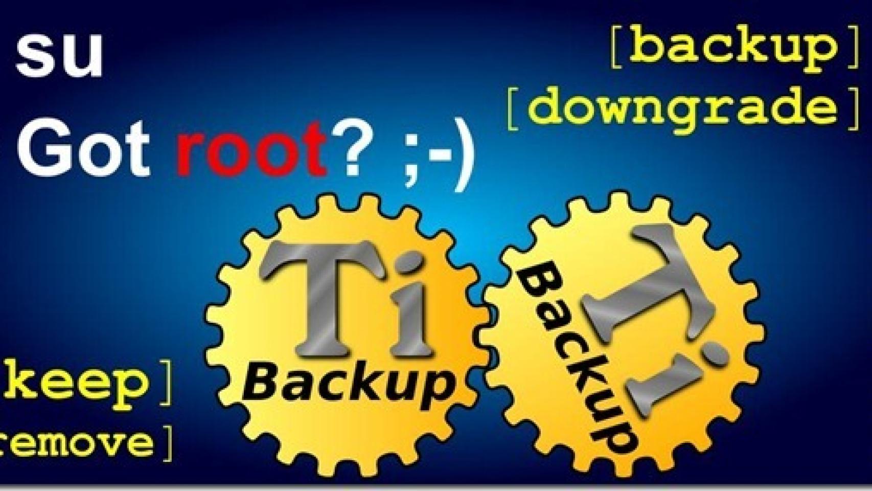 Tutorial: Cómo usar correctamente el Titanium Backup