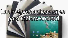 Las mejores aplicaciones Android para tablets