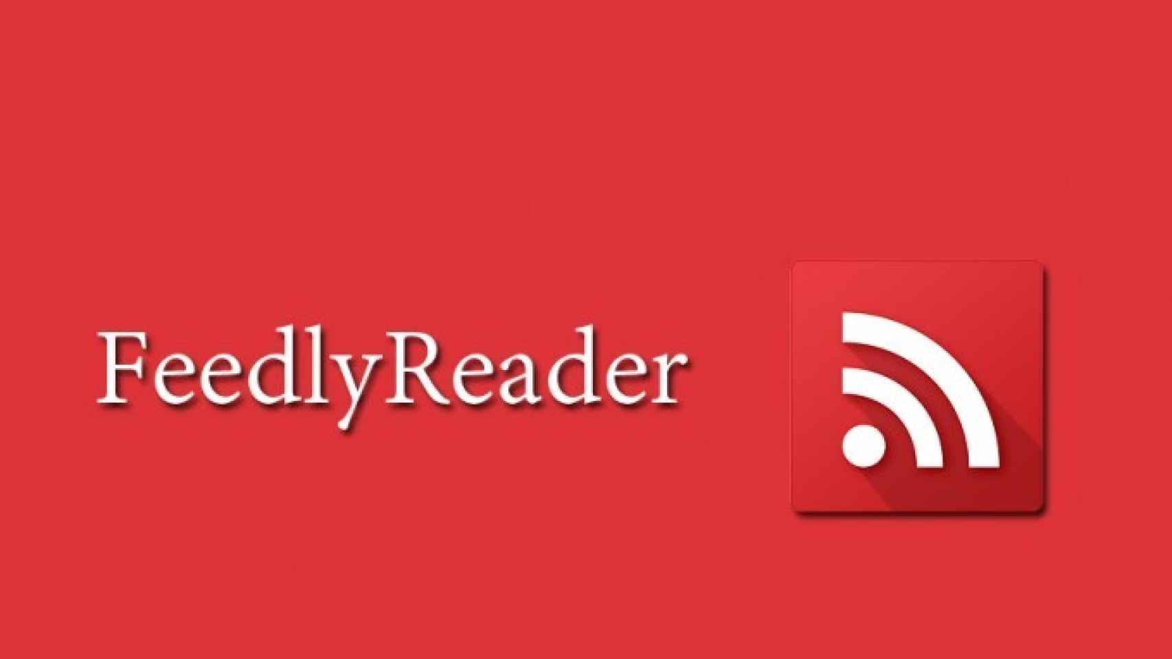 FeedlyReader, un lector de RSS con Material Design para Feedly