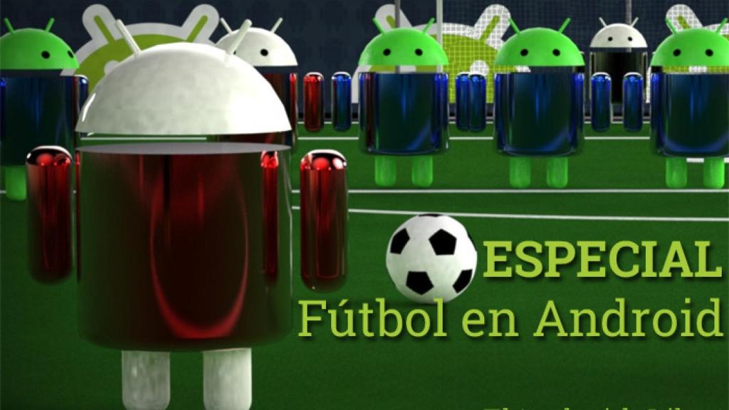 Las mejores aplicaciones para seguir todo el fútbol en tu Android