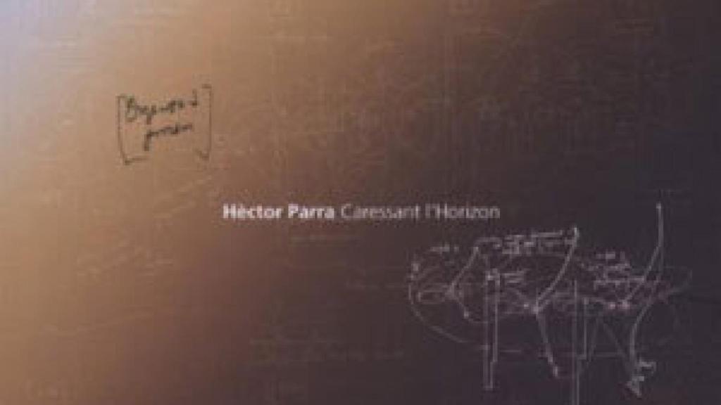 Image: Hètor Parra: Caressant l'horizon