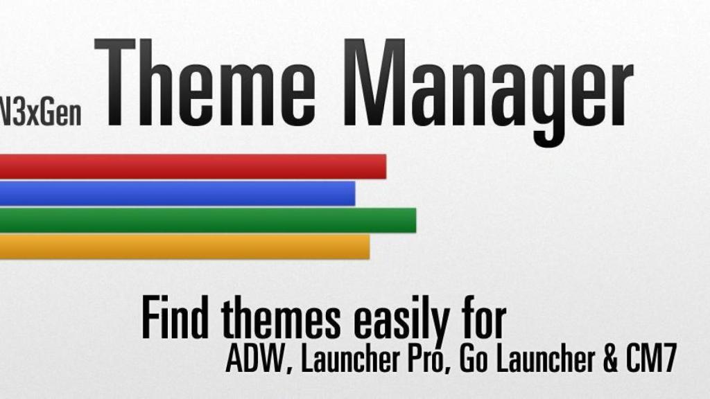 Elige y cambia el aspecto de tu Android con N3xGen Theme Manager