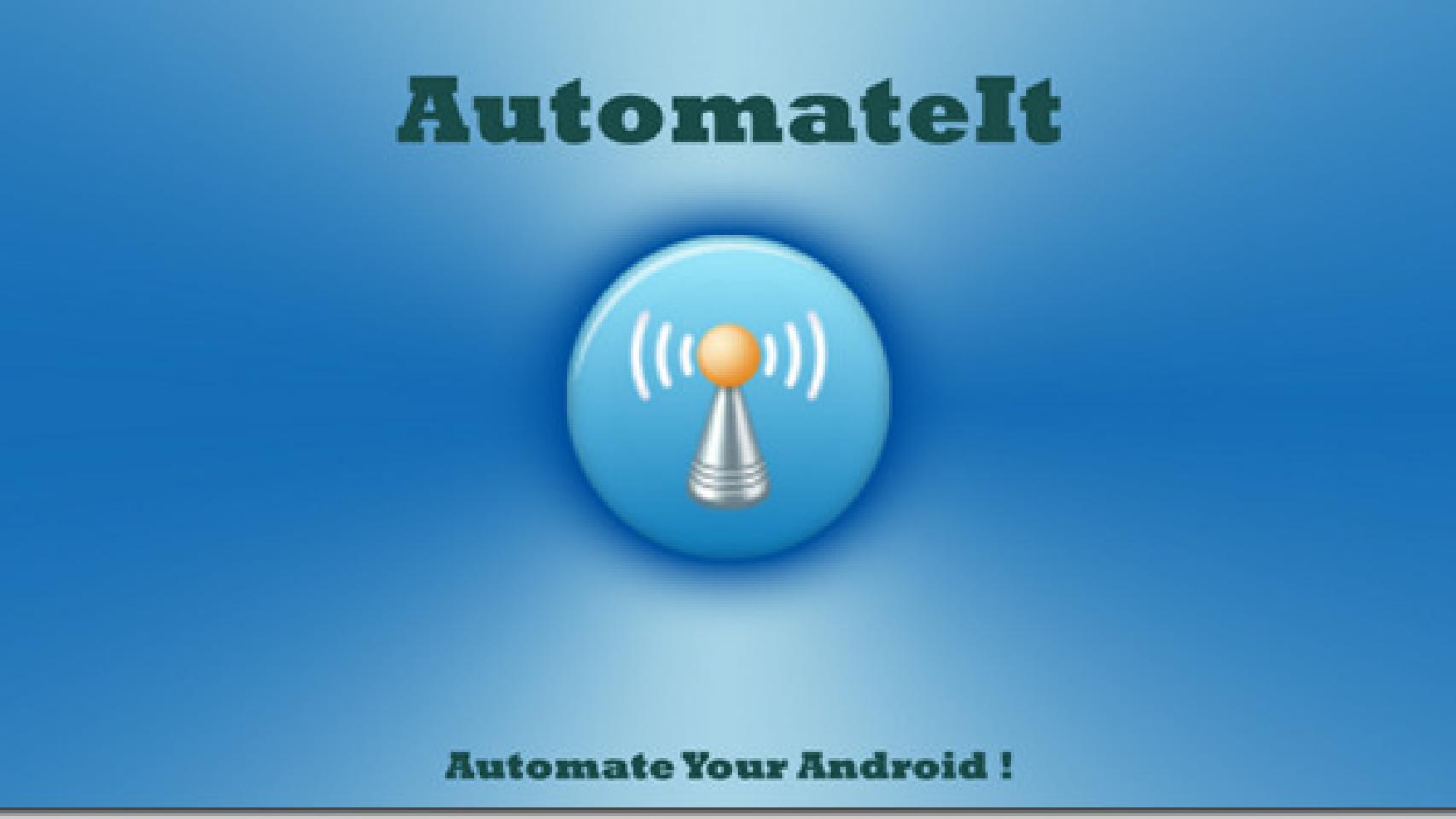 Automatiza tu Android con AutomateIt