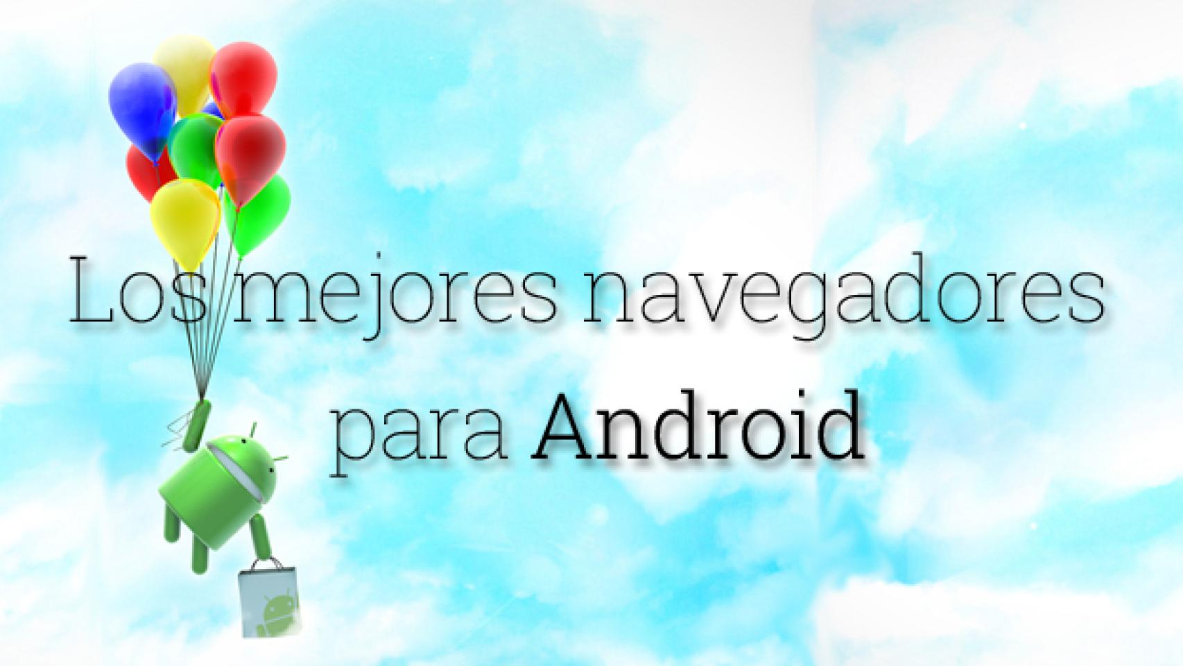 Los mejores navegadores web para Android