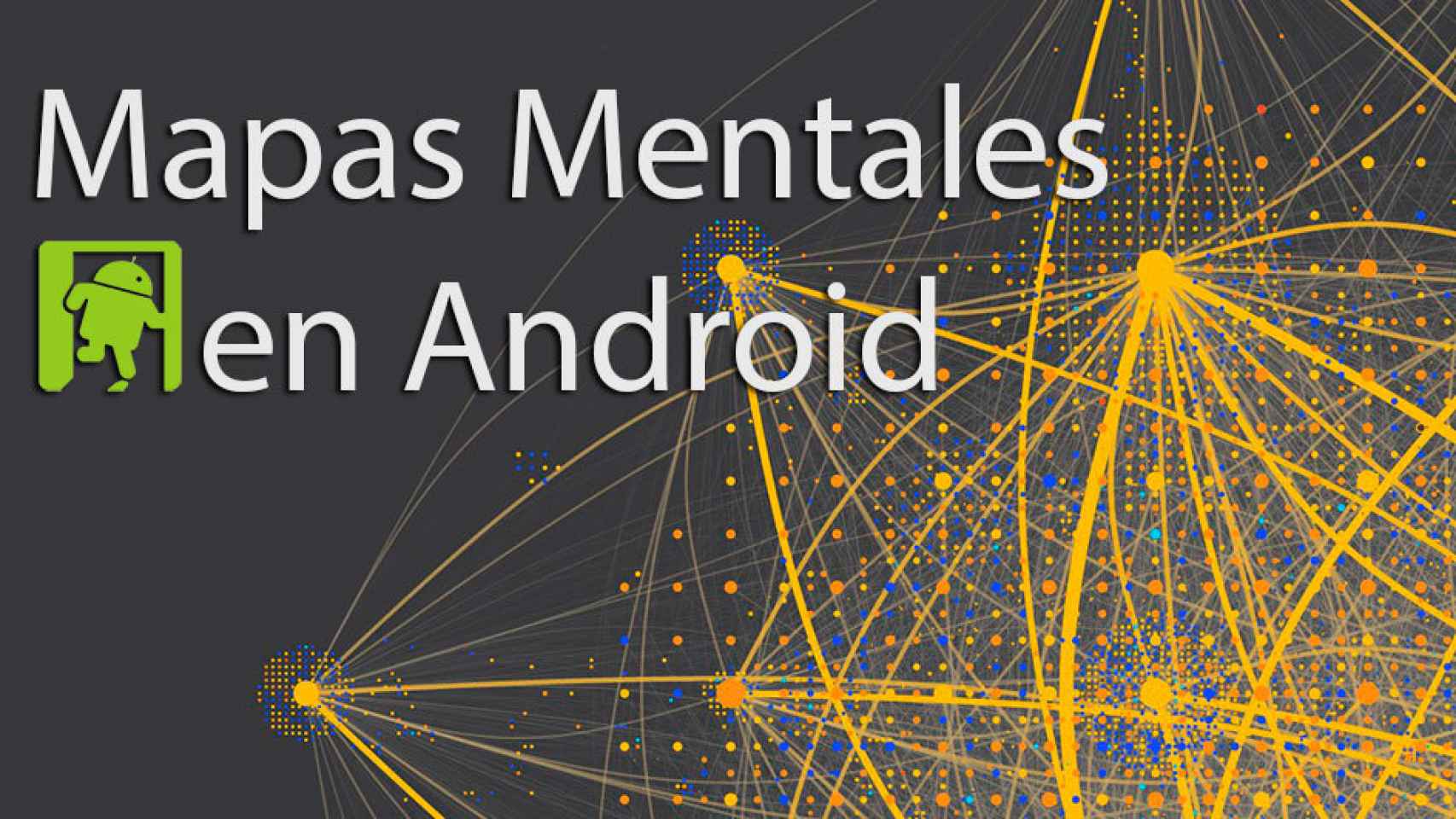 Crea mapas mentales en Android con estas aplicaciones