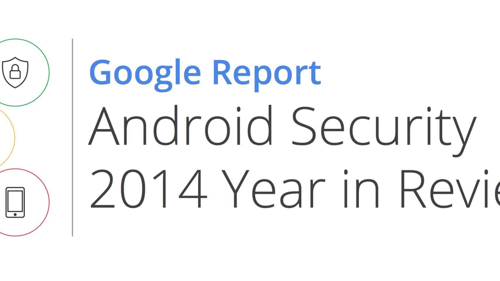 Seguridad de Android en 2014: más amenazas pero más seguros