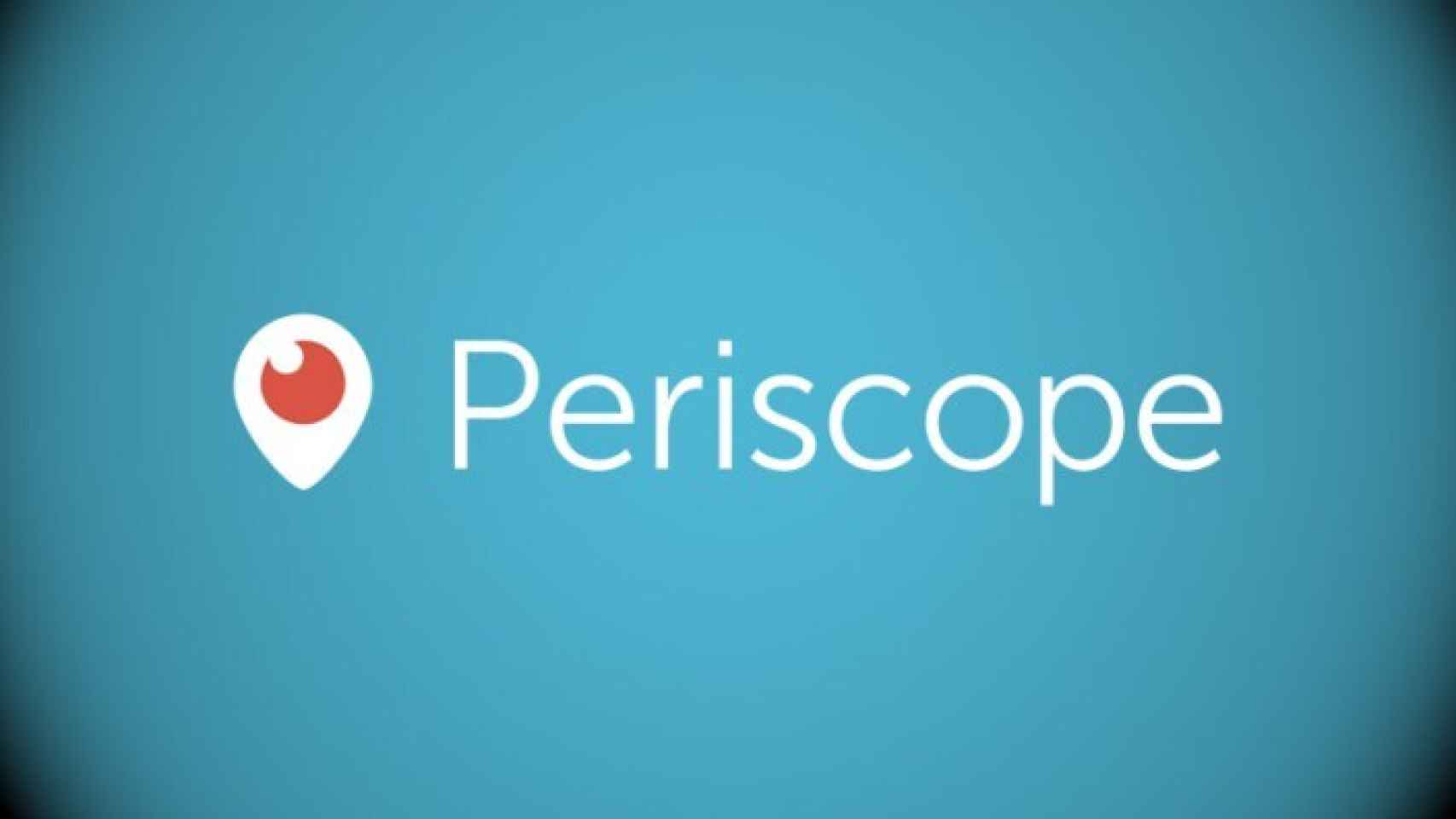 Periscope para Android ya disponible en Google Play