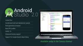 Android Studio 2.0, crea apps el doble de rápido con el entorno de desarrollo de Google