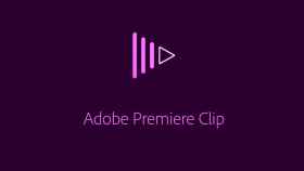 Adobe Premiere Clip, la aplicación de edición de vídeo llega a Android