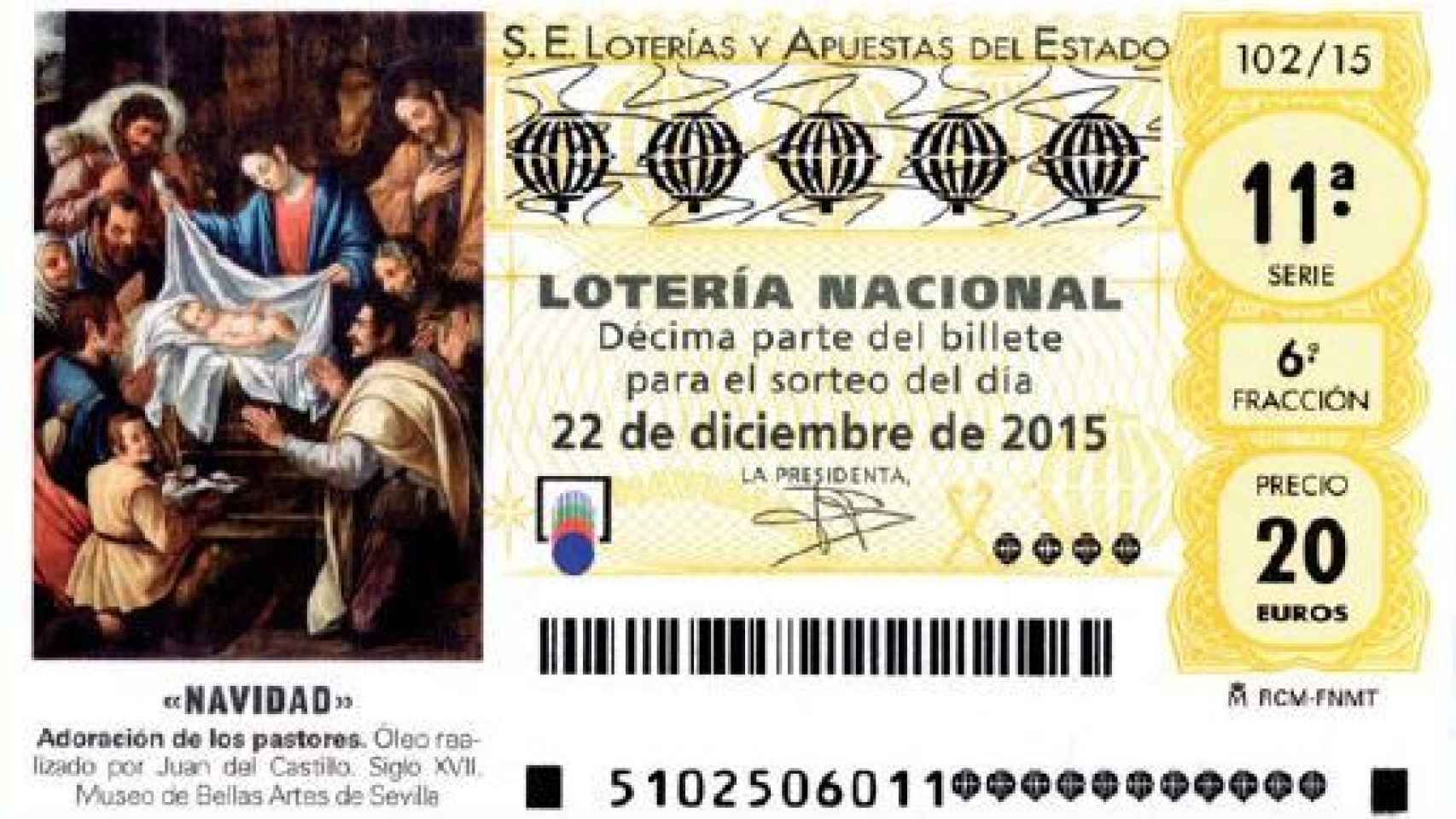 Décimo de lotería del día 22 de diciembre. Loterías y Apuestas del Estado
