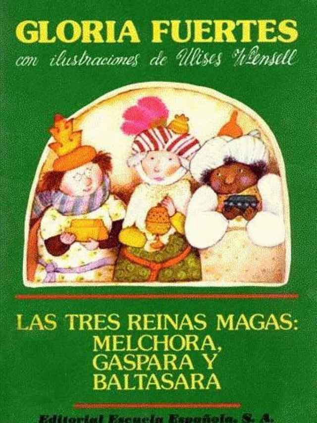 Las tres reinas magas, el libro de Gloria Fuertes.