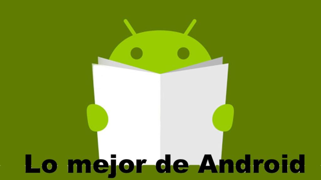 Lo mejor de Android: Enero 2016