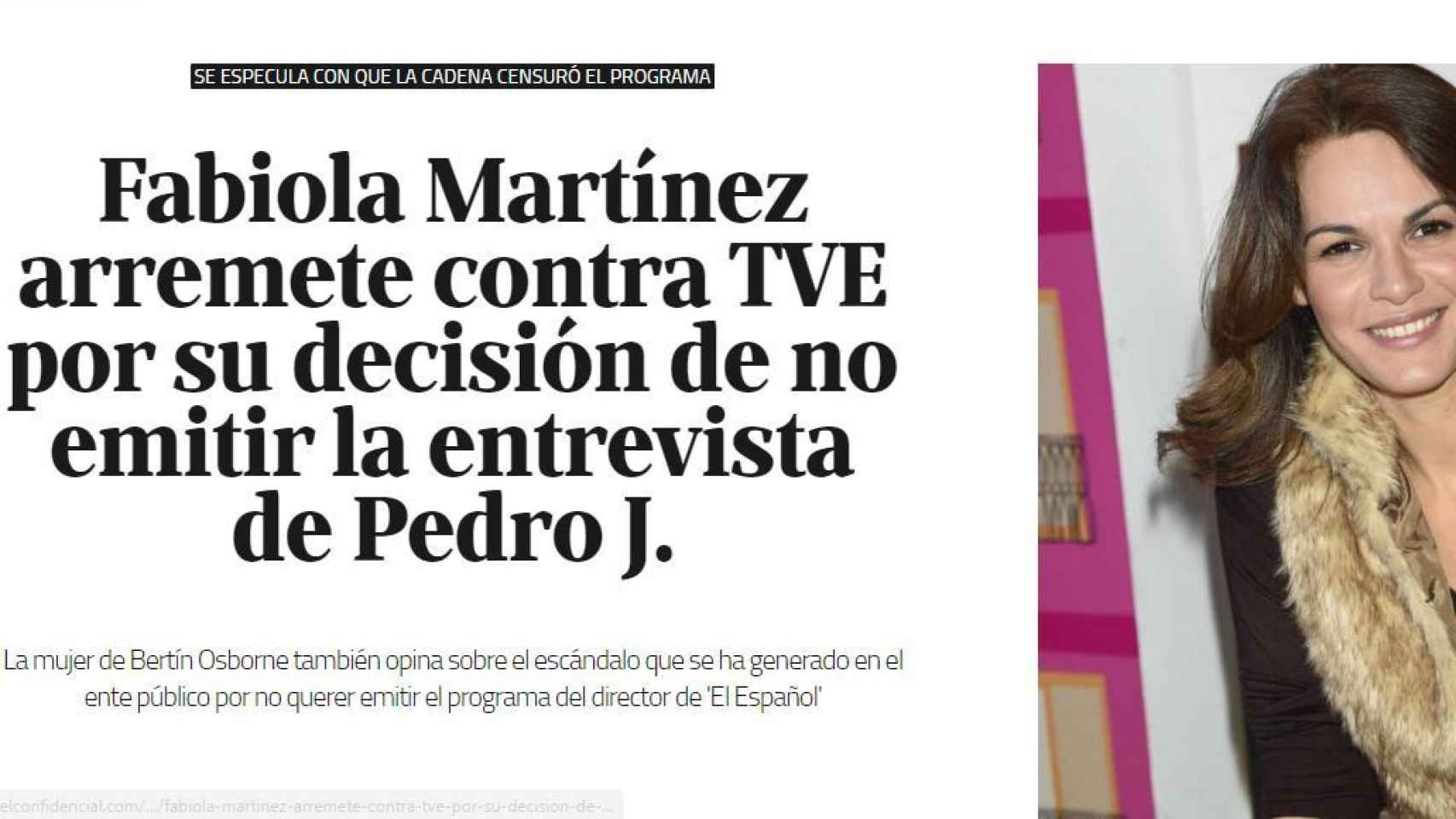 La noticia con las críticas de Fabiola a TVE por el veto a la entrevista de Pedro J.