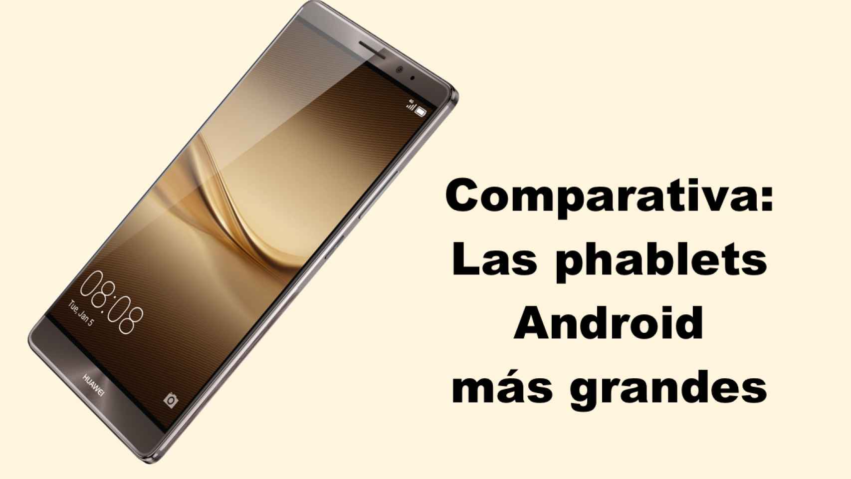 Mega phablets: comparativa de los móviles con pantalla más grande