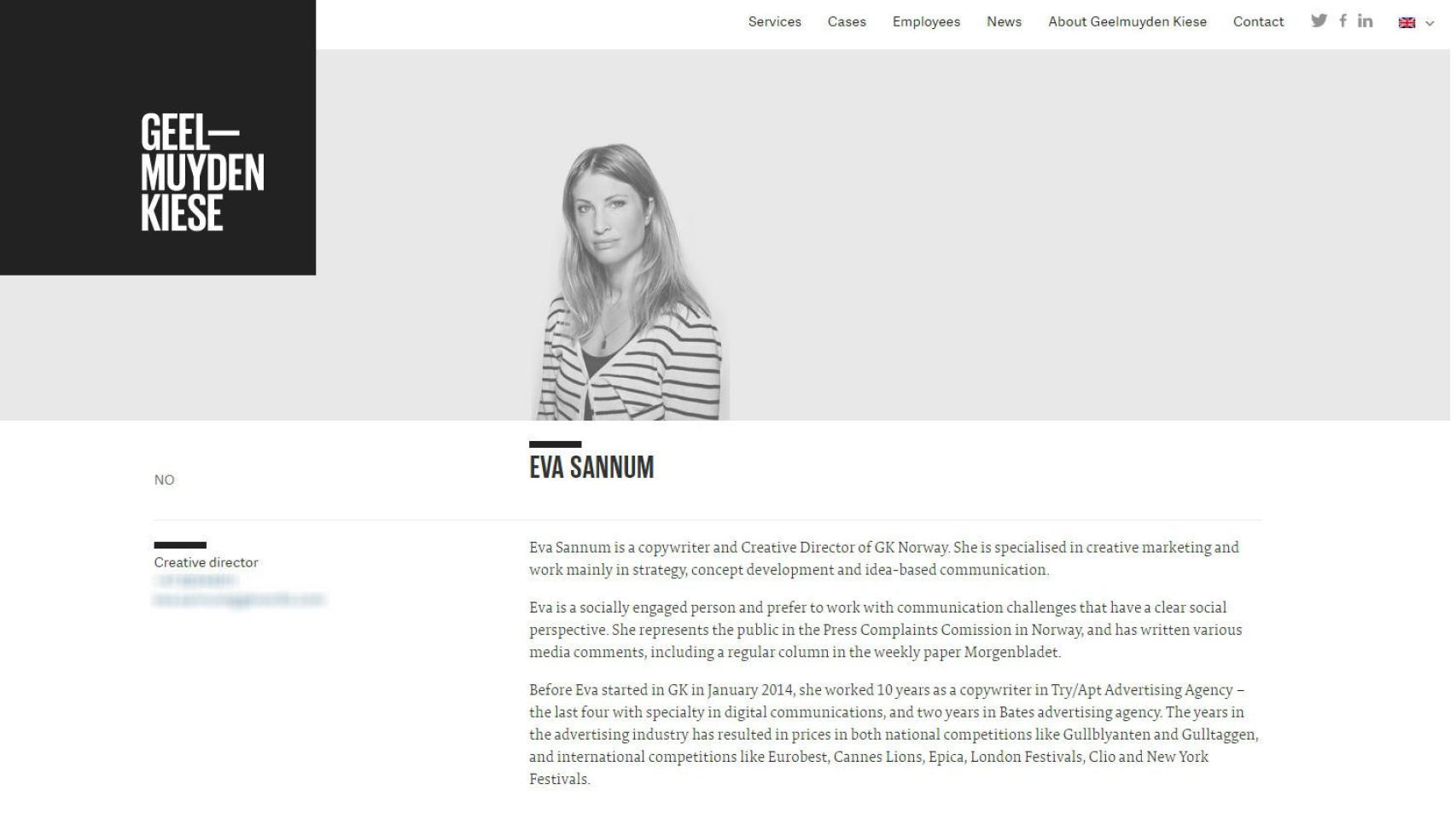 Eva Sannum es actualmente directora creativa de una empresa noruega.