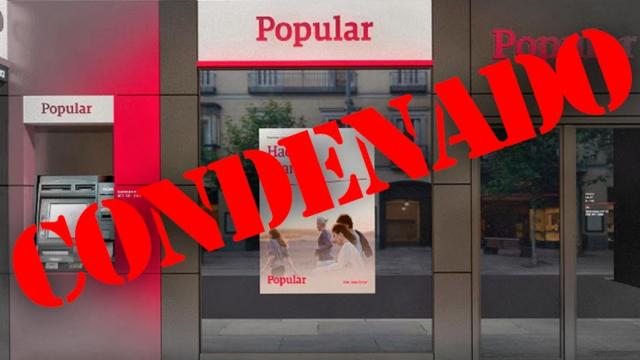 Banco Popular condenado por engañar a un cliente.