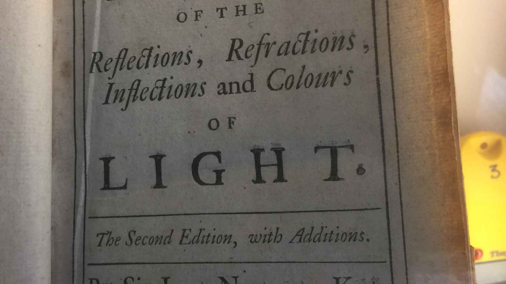 Esta 2ª edición del Opticks de Newton perteneció al astrónomo William Herschel