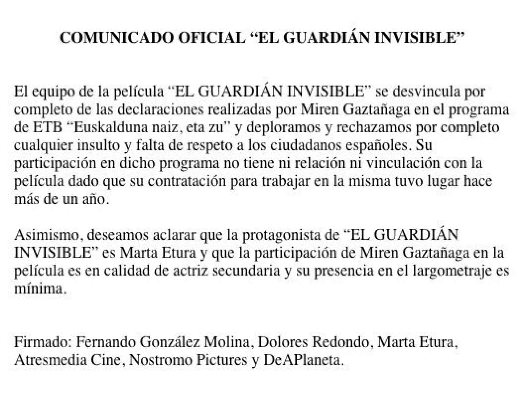 Comunicado oficial del equipo de la película El guardián invisible.