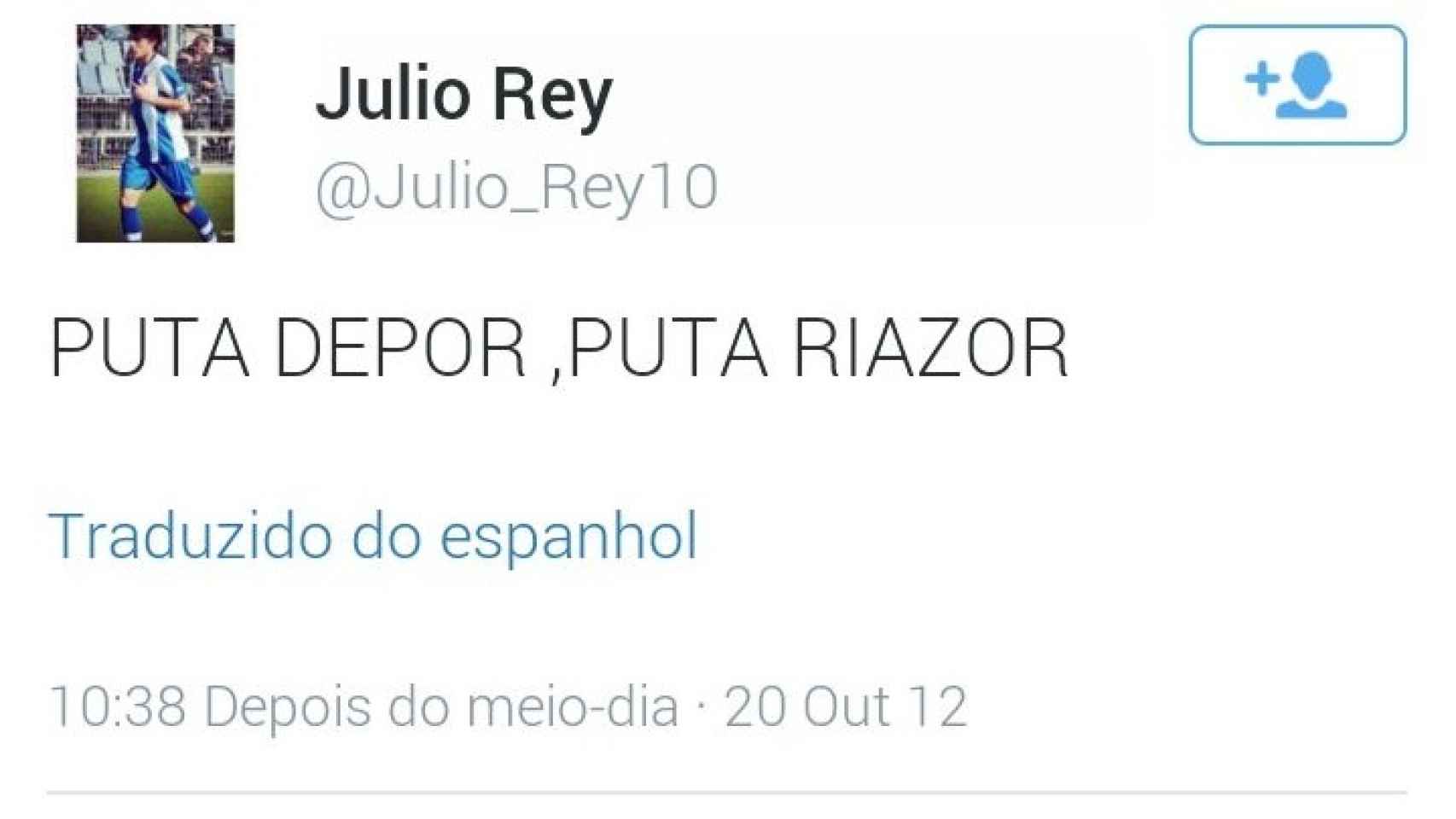 Julio Rey y los insultos que le dejaron sin fichar por el Depor.