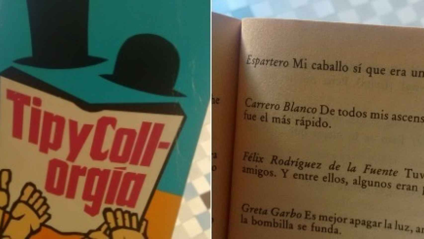 Tip y Coll publicaron en su libro 'Tipcollorgía', en 1984, un chiste sobre el asesinato del militar.