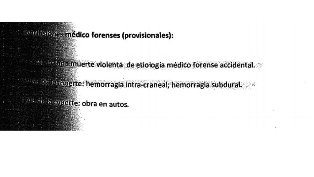 La conclusión del informe forense.