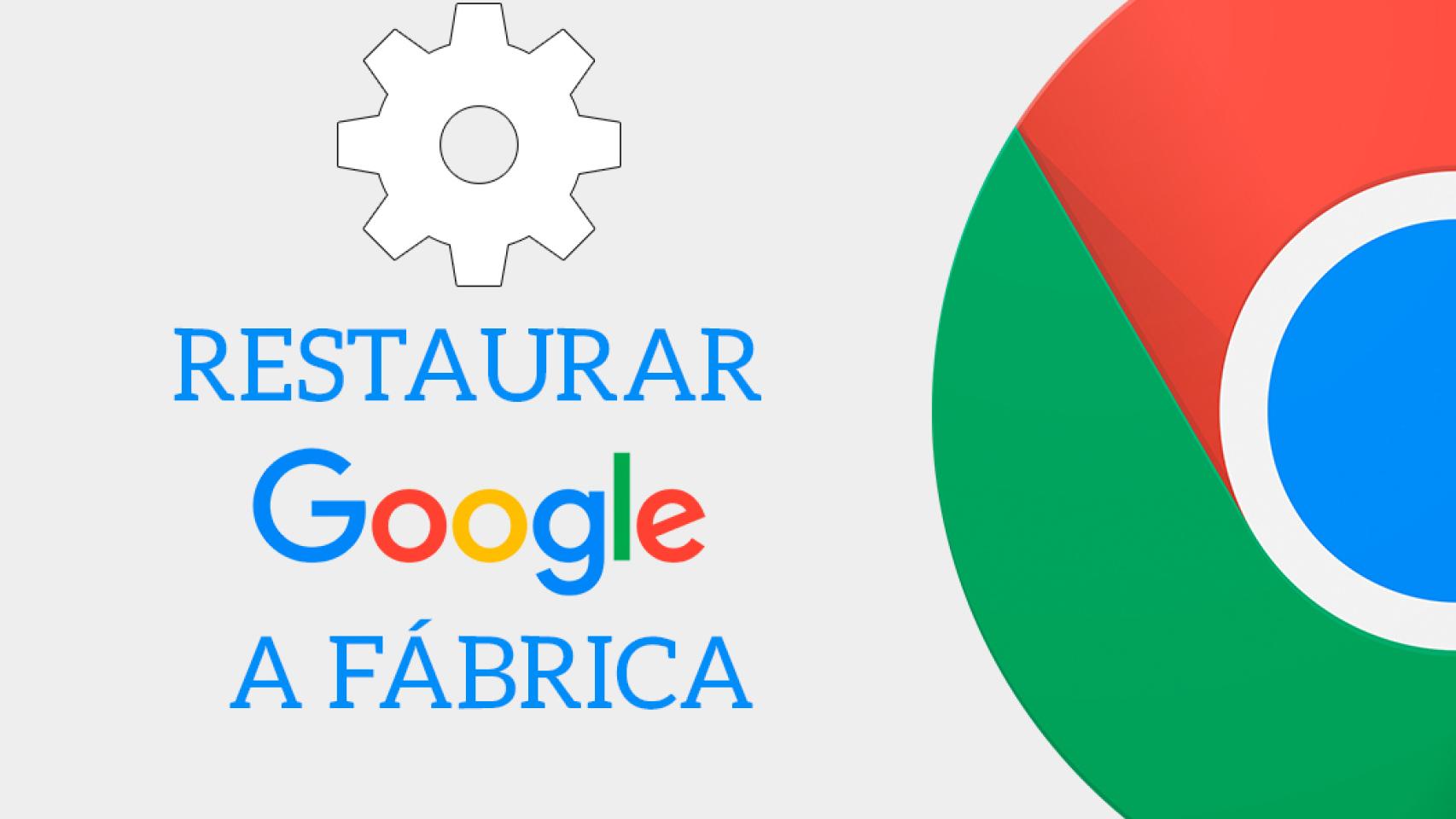 restaurar-google-chrome-fabrica