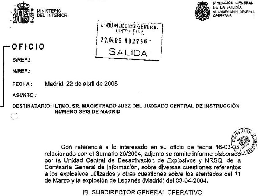 Oficio de respuesta a la petición por el juez de un informe pericial conjunto. El Subdirector General Operativo dice adjuntar un “informe elaborado por el Tedax. En realidad, sólo lleva la firma de Sánchez Manzano.