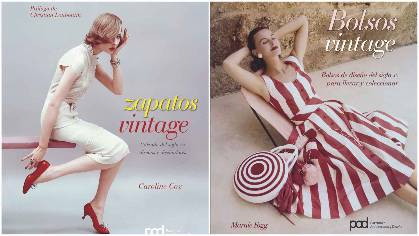 “Bolsos vintage” (Marnie Fogg, 2009) y “Zapatos vintage” (Caroline Cox, 2009): ambos libros pertenecen a una colección que ahonda en prendas de antaño.