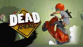 Huye a toda velocidad en tu moto de los zombies con Dead Ahead