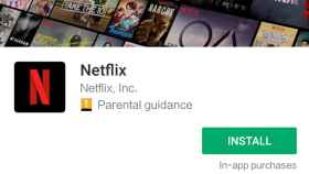 Si has modificado tu móvil, Netflix sigue sin funcionar aunque aparezca en el Play Store
