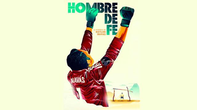 'Hombre de fe', la película de Keylor Navas