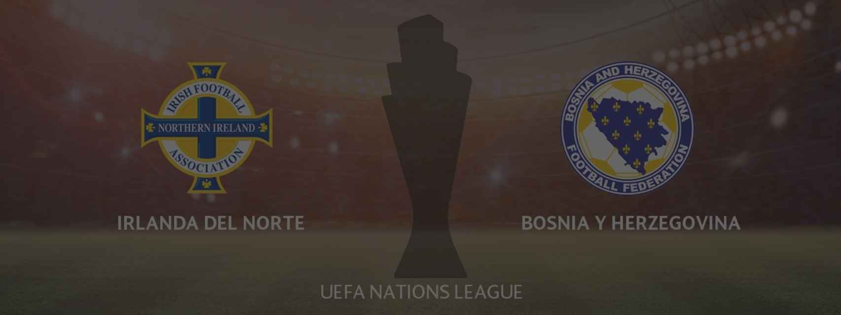 Irlanda del Norte - Bosnia Herzegovina, UEFA Nations League