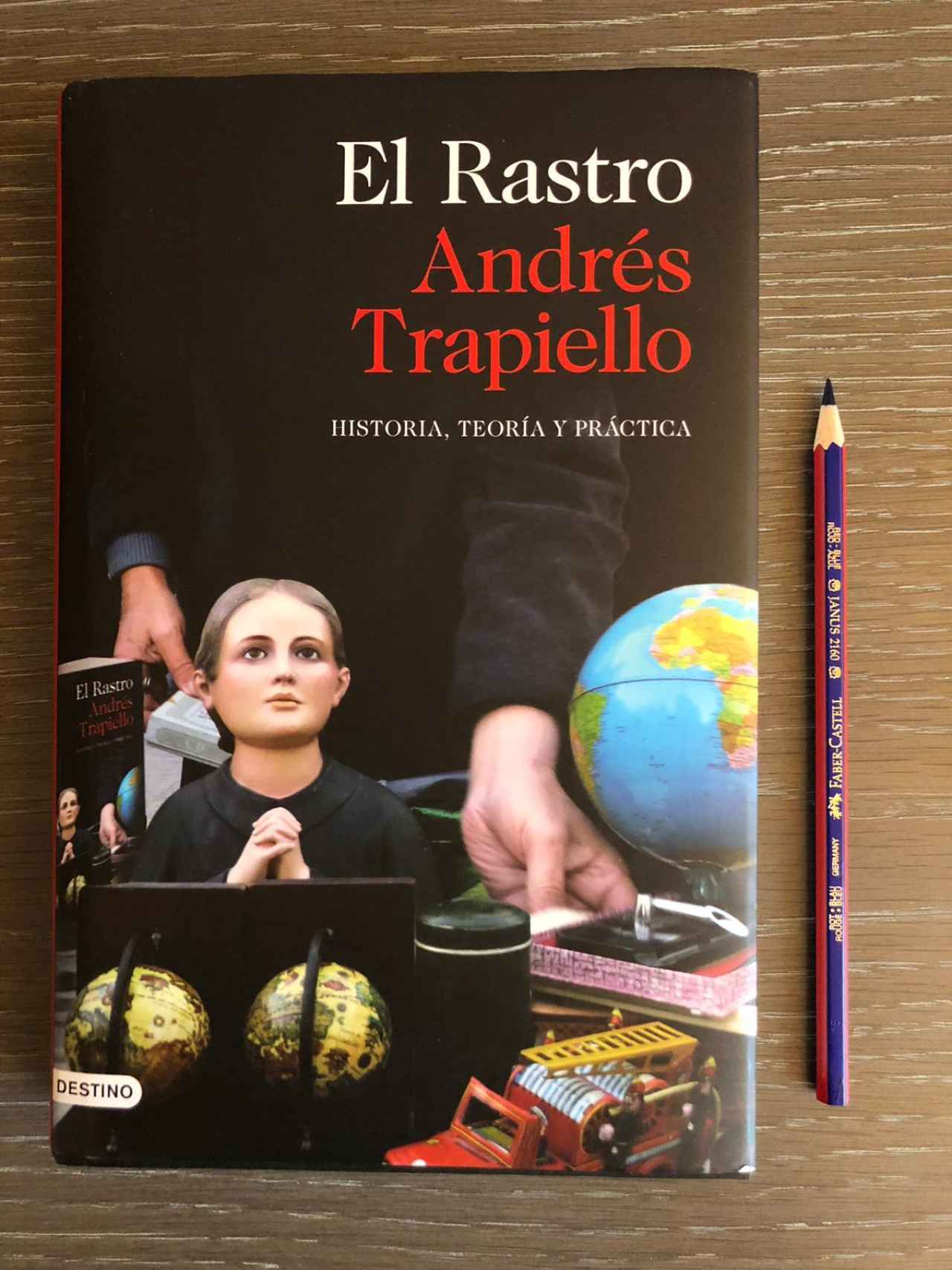 “El Rastro” de Andrés Trapiello junto a un lápiz de dos colores de Faber-Castell (Janus 2160)