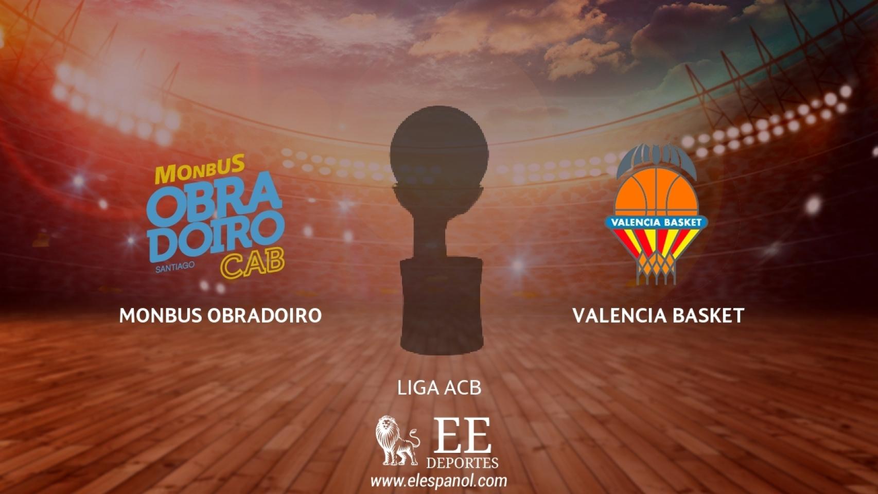 Monbus Obradoiro - Valencia Basket