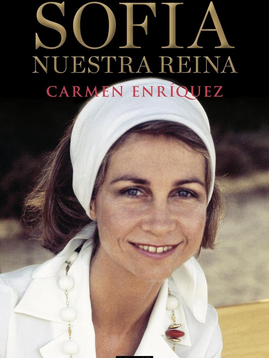 Portada de 'Sofía, nuestra reina', de Carmen Enríquez.