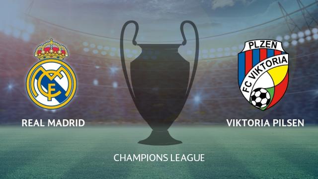 Real Madrid - Viktoria Pilsen