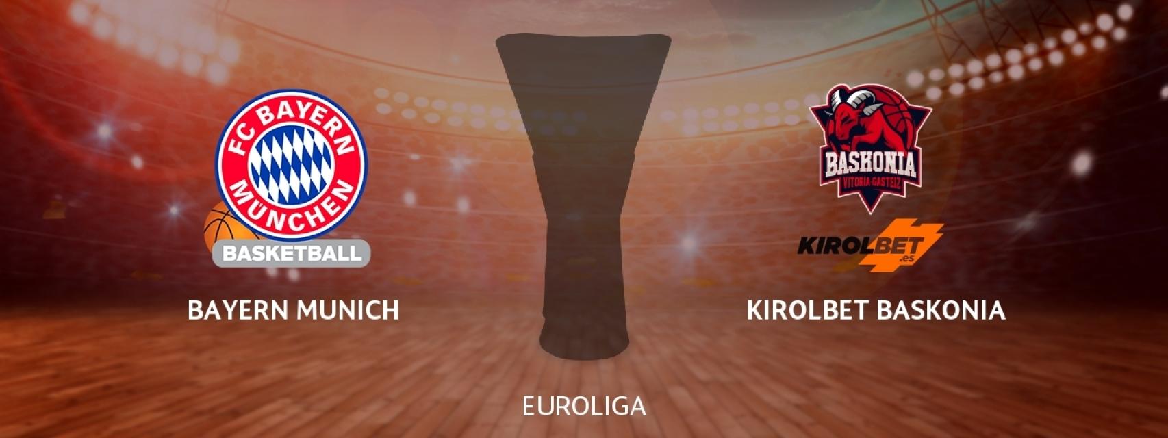 Bayern Munich - Kirolbet Baskonia