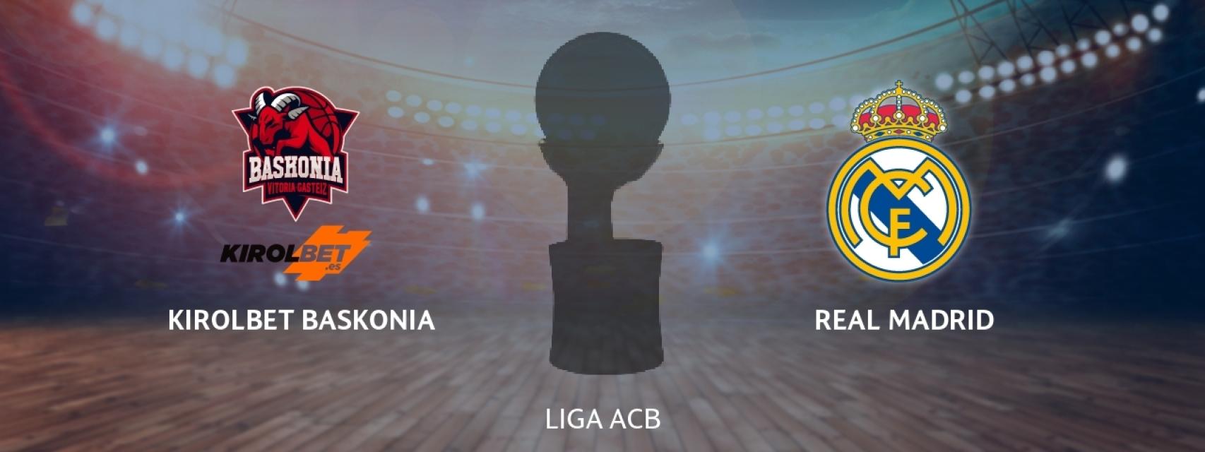 Kirolbet Baskonia - Real Madrid