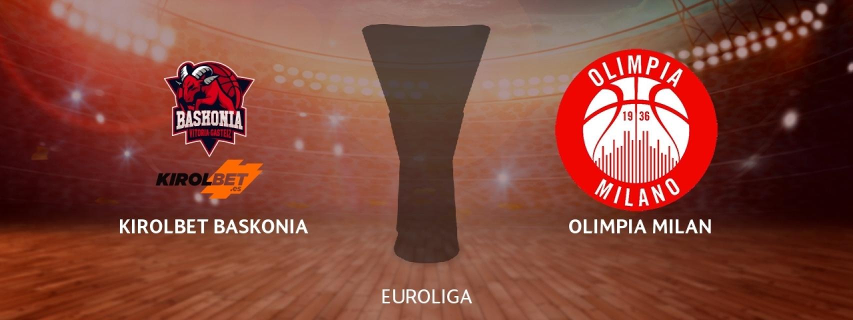 Kirolbet Baskonia - Olimpia Milan