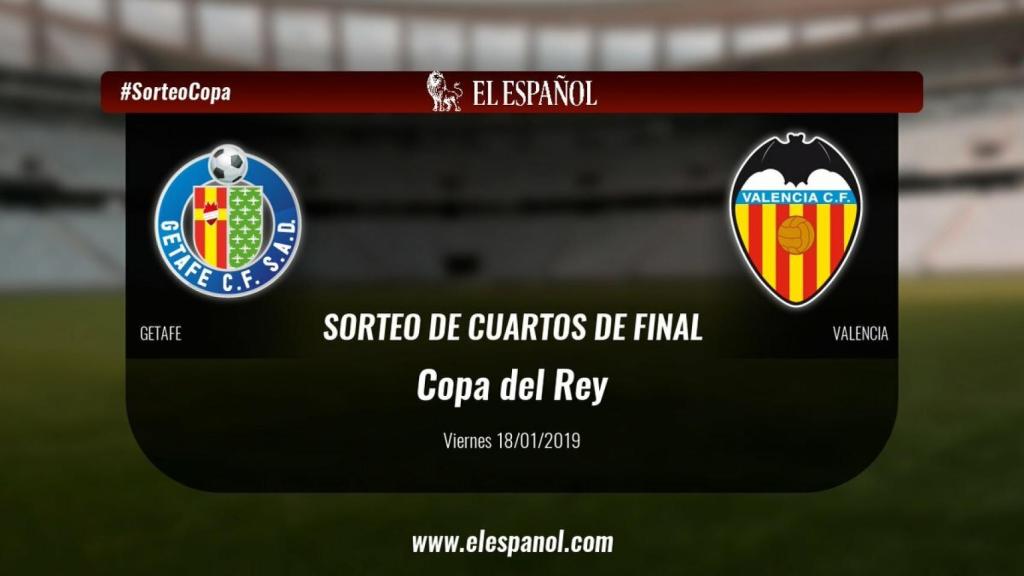 Getafe - Valencia, cuartos de final de Copa del Rey