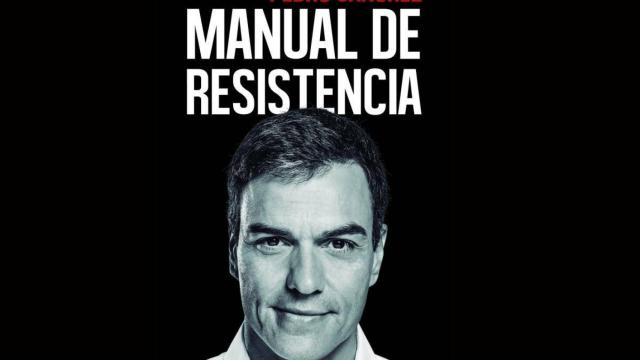 Portada de 'Manual de resistencia', de Pedro Sánchez.