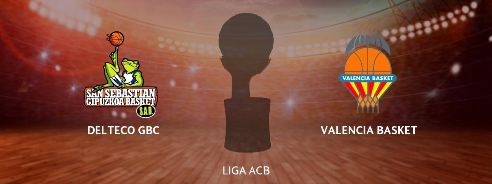 Delteco GBC - Valencia Basket