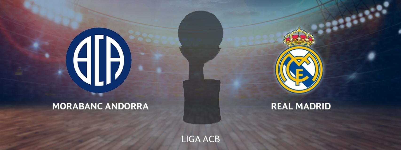 MoraBanc Andorra - Real Madrid