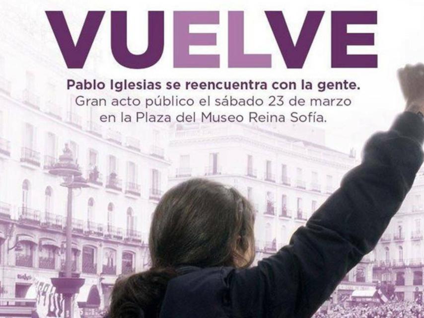 Cartel difundido por 'Podemos' para la vuelta de Pablo Iglesias.