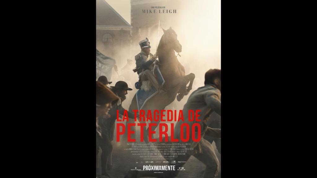 El Español te ofrece el tráiler y el cartel de 'La tragedia de Peterloo'