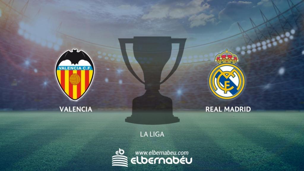 Valencia - Real Madrid