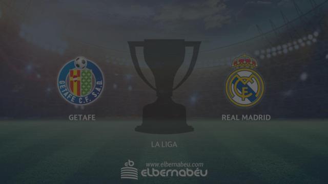 Getafe - Real Madrid