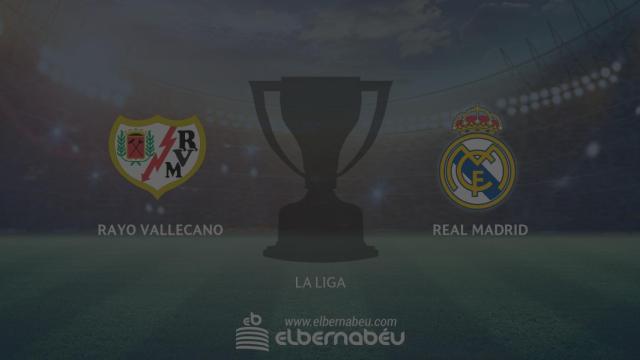 Rayo Vallecano - Real Madrid