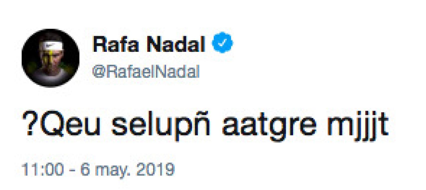 El tuit de Rafa Nadal que ha dejado a todo el mundo en shock