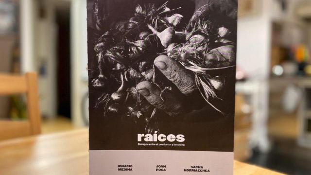 Raíces, el nuevo libro de Joan Roca y Sacha, un homenaje a los productores